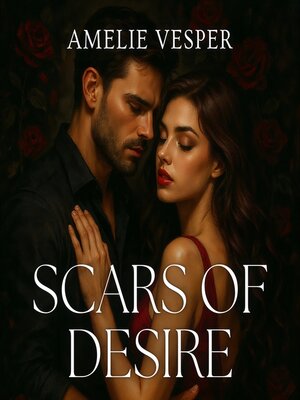 cover image of Scars of Desire